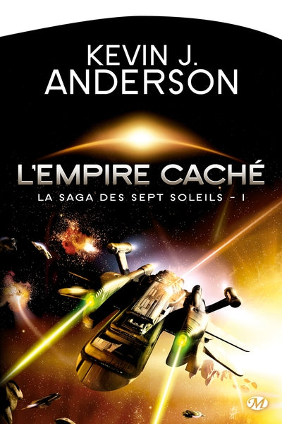 La saga des sept soleils, T1 : L'empire caché