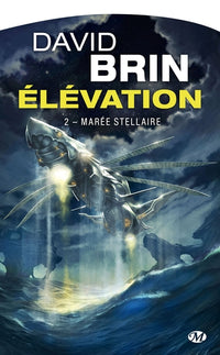 Élévation, T2 : Marée stellaire