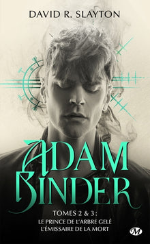 Adam Binder, T2 : Le Prince de l'arbre gelé