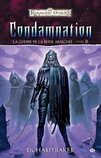 La Guerre de la Reine Araignée, T3 : Condamnation