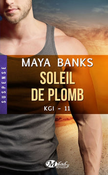 KGI, T11 : Soleil de plomb