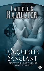 Anita Blake, T5 : Le Squelette sanglant