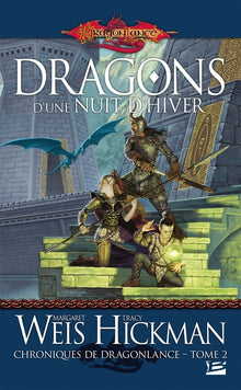 Chroniques de Dragonlance, Tome 2: Dragons d'une nuit d'hiver