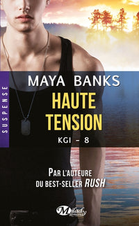 KGI, T8 : Haute tension