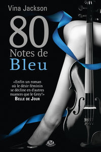 La Trilogie 80 notes, T2 : 80 Notes de bleu