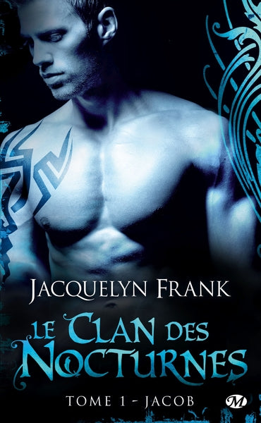 Le clan des nocturnes, T1 : Jacob