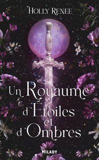 L'Étoile et l'Ombre, T1 : Un royaume d'étoiles et d'ombres