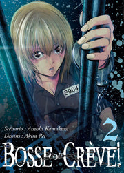 Bosse ou crève ! - Tome 02