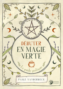 Débuter en magie verte