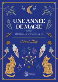 Une année de Magie - 366 façons d'enchanter sa vie