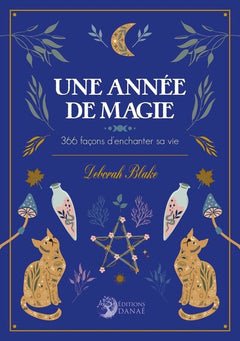 Une année de Magie - 366 façons d'enchanter sa vie