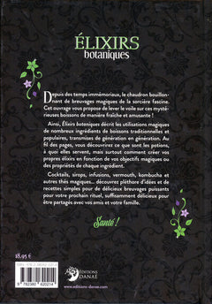 Elixirs botaniques - De la magie dans... vos boissons !