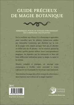 Guide précieux de magie botanique - Découvrez les usages pour la magie, la santé et la cuisine de plus de 45 plantes