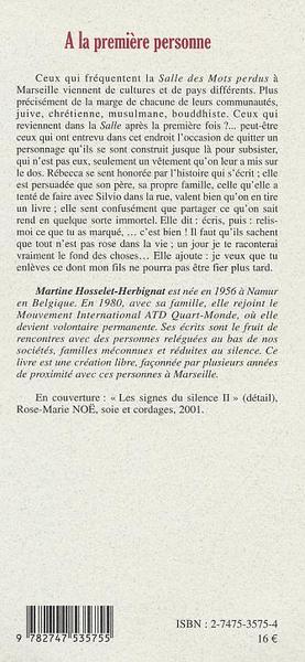 A la première personne. Rébecca et Silvio