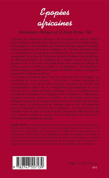 Epopées africaines: Ndiadiane Ndiaye et El Hadj Omar Tall