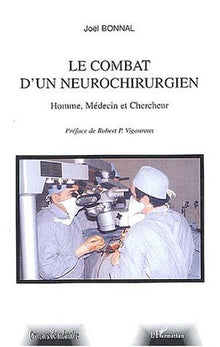 Le combat d'un neurochirurgien