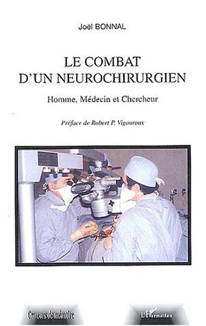 Le combat d'un neurochirurgien