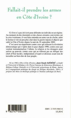 Fallait-il prendre les armes en Côte d'Ivoire ?