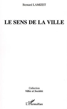 Le sens de la ville