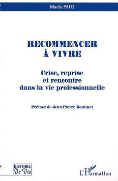 Recommencer à vivre