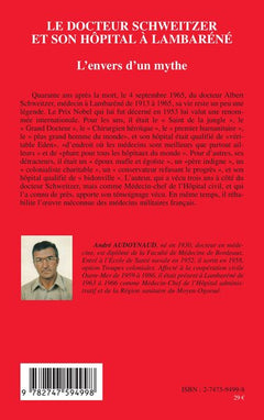 Le docteur Schweitzer et son hôpital à Lambaréné