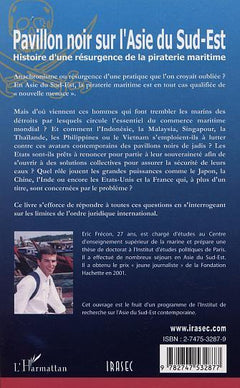 Pavillon noir sur l'Asie du Sud-Est