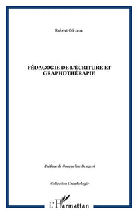 Pédagogie de l'écriture et graphothérapie