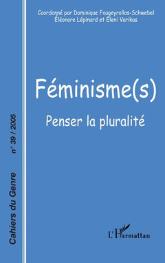 Féminisme(s): Penser la pluralité
