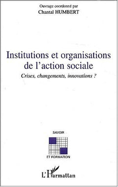 Institutions et organisations de l'action sociale