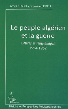 Le peuple algérien et la guerre