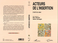 Acteurs de l'insertion : L'écrit du coeur