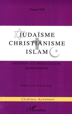 Judaïsme christianisme islam