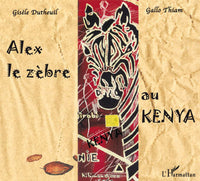 Alex le zèbre au Kenya