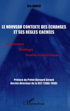 Nouveau contexte des échanges et ses règles cachées
