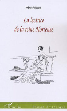 La lectrice de la reine Hortense