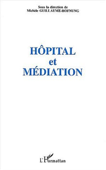 Hôpital et médiation