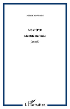 Mayotte: Identité bafouée