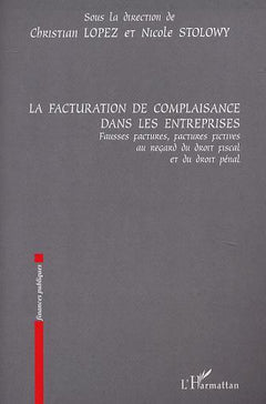 LA FACTURATION DE COMPLAISANCE DANS LES ENTREPRISES