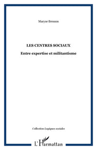 LES CENTRES SOCIAUX