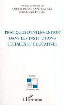 Pratiques d'intervention dans les institutions sociales et éducatives