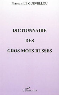 Dictionnaire des gros mots russes