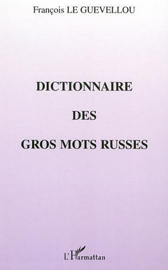 Dictionnaire des gros mots russes