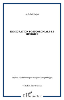 Immigration postcoloniale et mémoire