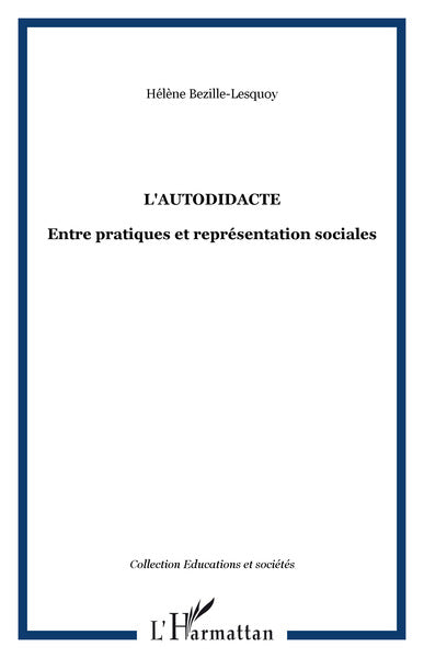 L'autodidacte: Entre pratiques et représentation sociales