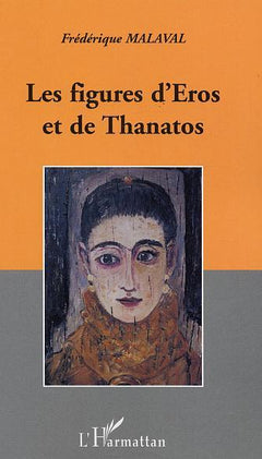 Figures d'Eros et de Thanathos