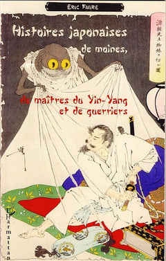 Histoires japonaises d'esprits, de monstres et de fantômes