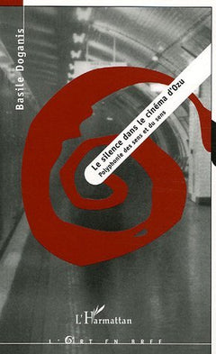 Le silence dans le cinéma d'Ozu