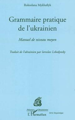 Grammaire pratique de l'Ukrainien