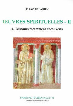 OEUVRES SPIRITUELLES 2 41 DISCOURS RECEMMENT DECOUVERTS