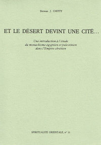 Et le désert devint une cité...